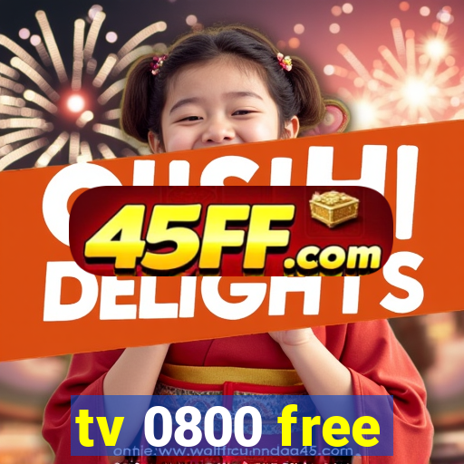 tv 0800 free